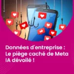 Données d'entreprise - Le piège caché de Meta IA dévoilé !_IMG_blog_unovia