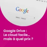 Google Drive - Le cloud facile… mais à quel prix ?_IMG_blog_unovia