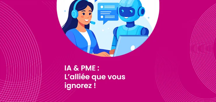 IA & PME - L’alliee que vous ignorez !_IMG_blog_unovia