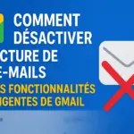 Comment Désactiver la Lecture de vos E-mails par les Fonctionnalités Intelligentes de Gmail
